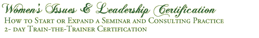 Womens Issues & Leadership Certification     